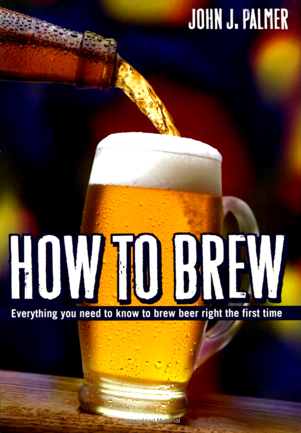 How to Brew, Best Homebrewing Book