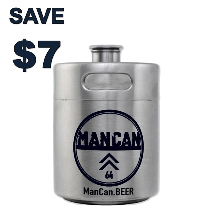 Save $7 On A Stainless Steel ManCan Growler